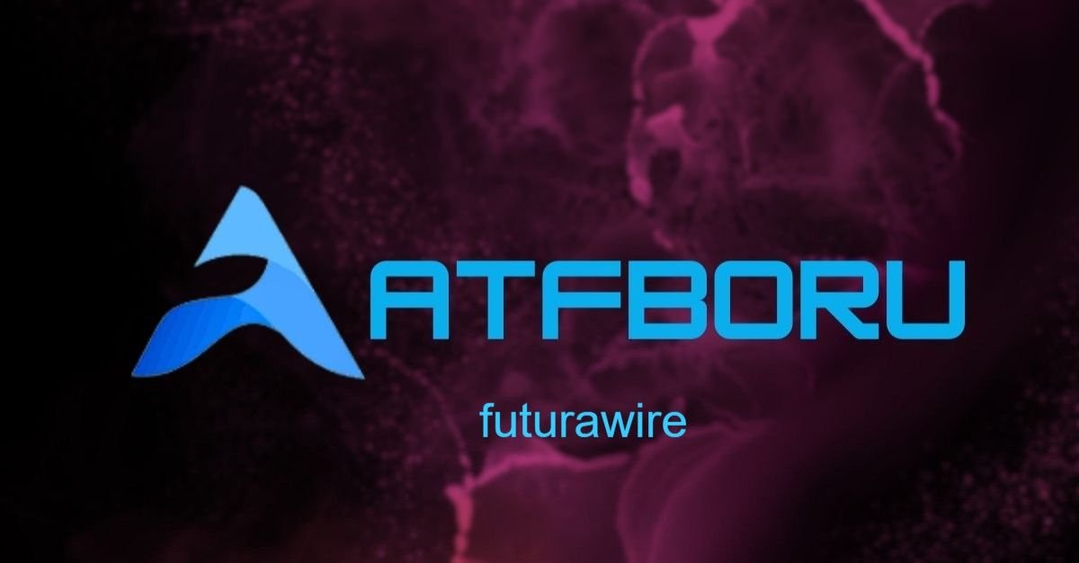 ATFBORU: A Complete Guide