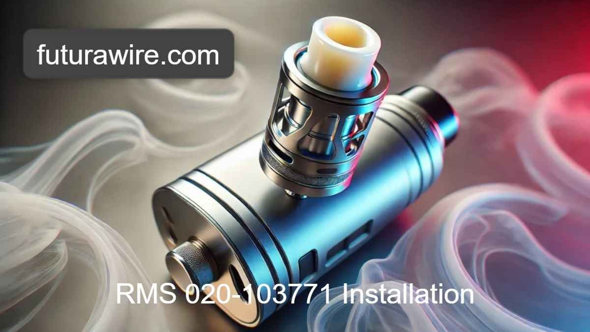 RMS 020-103771 Installation